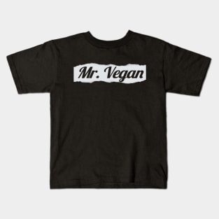 I'm Mr Vegan Kids T-Shirt